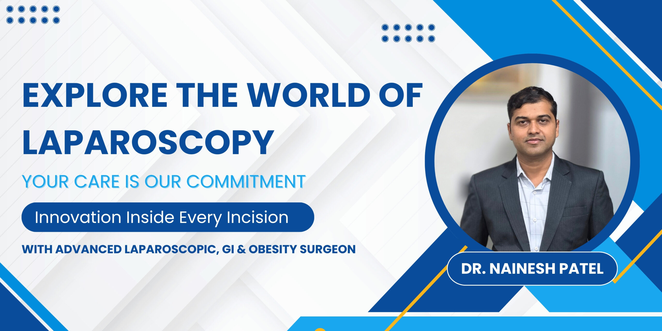 Best Laparoscopic Surgeon in Surat, Gujarat – Dr. Nainesh Patel